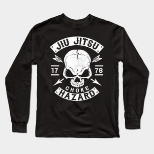 JIU JITSU - CHOKE HAZARD Long Sleeve T-Shirt